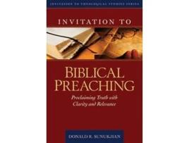 Livro invitation to biblical preaching de donald sunukjian (inglês)