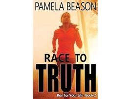 Livro Race to Truth Run for Your Life Trilogy de Pamela Beason (Inglês)