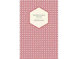 Livro The Kings Grace 19101935 de John Buchan (Inglês)