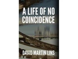 Livro A Life of No Coincidence de David Martin Lins (Inglês)