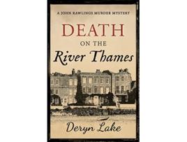 Livro Death on the River Thames John Rawlings de Deryn Lake (Inglês)