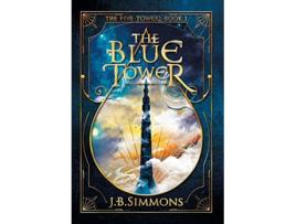 Livro The Blue Tower 1 Five Towers de JB Simmons (Inglês)