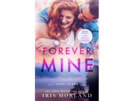 Livro Forever Mine Hazel Island de Iris Morland (Inglês)