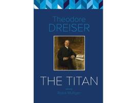 Livro The Titan The Critical Edition de Theodore Dreiser (Inglês)