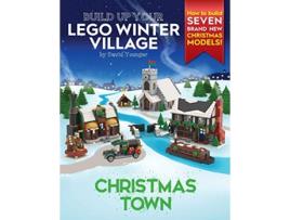 Livro Build Up Your LEGO Winter Village Christmas Town de David Younger (Inglês)
