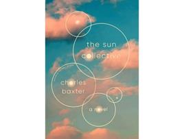 Livro Sun Collective de Charles Baxter (Inglês - Capa Dura)