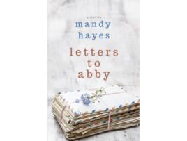Livro Letters to Abby de Mandy Hayes (Inglês)