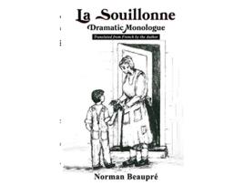 Livro La Souillonne Dramatic Monologue de Norman Beaupré (Inglês)