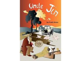Livro Uncle Jim de Frank Amos (Inglês)