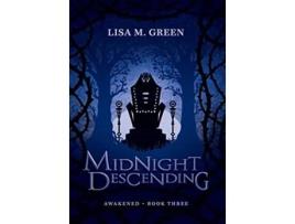 Livro Midnight Descending Awakened de Lisa M Green (Inglês - Capa Dura)