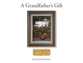 Livro A Grandfathers Gift de Jean Porter (Inglês)