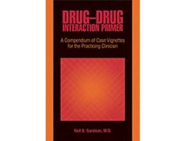 Livro DrugDrug Interaction Primer de Neil B Sandson (Inglês)