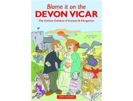 Livro Blame It on the Devon Vicar de Tom Hughes (Inglês)