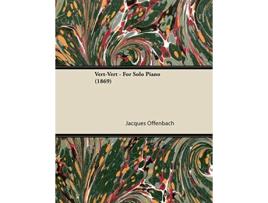Livro VertVert For Solo Piano 1869 de Jacques Offenbach (Inglês)