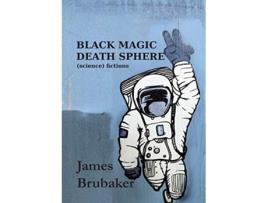 Livro Black Magic Death Sphere Science Fictions Kilgore Trout de James Brubaker (Inglês)
