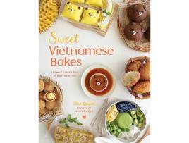 Livro Sweet Vietnamese Bakes de Tara Nguyen (Inglês)