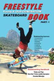 Livro Freestyle Skateboard Book Part1 Young and Old Generation de Guenter Mokulys (Inglês)