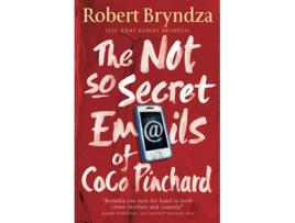 Livro The Not So Secret Emails of Coco Pinchard de Robert Bryndza (Inglês)