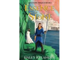 Livro Essence of Stone Lifestone Trilogy de Haley Rylander (Inglês)
