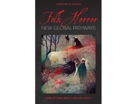 Livro Folk Horror de Ruth Heholt e Dawn Keetley (Inglês)