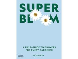 Livro Super Bloom de Semmler Jac (Inglês - Capa Dura)