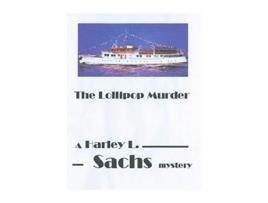 Livro The Lollipop Murder de Harley L Sachs (Inglês)