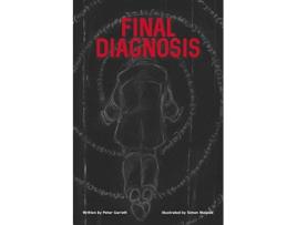 Livro Final Diagnosis de Peter Garrett (Inglês)