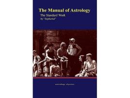 Livro The Manual of Astrology The Standard Work de Sepharial (Inglês)