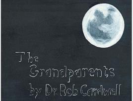 Livro The Grandparents de Dr Rob Cardwell Rob Cardwell Robert Cardwell (Inglês)