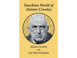 Livro Enochian World of Aleister Crowley de Aleister Crowley, Lon Milo Duquette et al. (Inglês)
