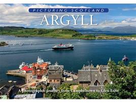 Livro Argyll Picturing Scotland de Colin Nutt (Inglês - Capa Dura)