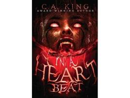 Livro In A Heart Beat de C A King (Inglês)