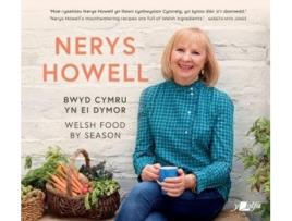 Livro Bwyd Cymru yn ei Dymor Welsh Food by Season de Nerys Howell (Inglês - Capa Dura)