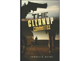 Livro The Cleanup Committee de Cordelia Rains (Inglês)