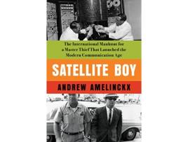 Livro Satellite Boy de Andrew Amelinckx (Inglês - Capa Dura)