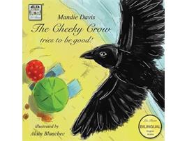 Livro ?????? ??????? ????? ????? ????? The Cheeky Crow tries to be good 3 Arabic Edition de Mandie Davis (Árabe)
