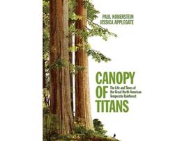 Livro Canopy of Titans de Jessica Applegate e Paul Koberstein (Inglês)