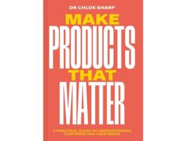 Livro Make Products That Matter de Chloe Sharp (Inglês)