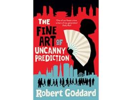 Livro Fine Art of Uncanny Prediction de Robert Goddard (Inglês)