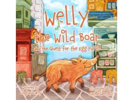 Livro Welly the Wild Boar and the Quest for the Egg Puffs de Lindsay Varty (Inglês)