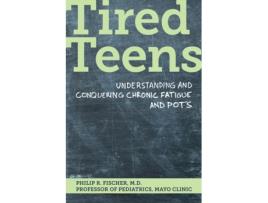Livro tired teens de philip r. fischer (inglês)