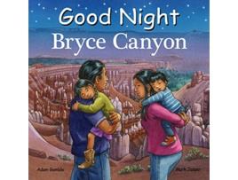 Livro Good Night Bryce Canyon de Adam Gamble e Mark Jasper (Inglês - Capa Dura)