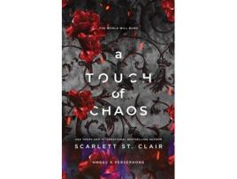 Livro A Touch Of Chaos de Scarlett St Clair (Inglês)
