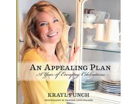 Livro An Appealing Plan A Year Of Everyday Celebrations de Krayl Funch (Inglês)