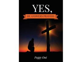 Livro Yes He Answers Prayers de Oni L Peggy (Inglês)