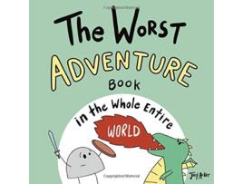 Livro The Worst Adventure Book in the Whole Entire World Entire World Books de Joey Acker (Inglês)
