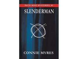Livro Slenderman Pacie Rose Mysteries de Connie Myres (Inglês)