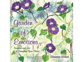 Livro Garden of Emotions Scripture and Art to Strengthen Your Heart de Dianne Iivari (Inglês)