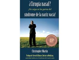 Livro ¿Cirugía nasal ¡No caiga en las garras del síndrome de la nariz vacía Spanish Edition de Christopher Martin (Espanhol)