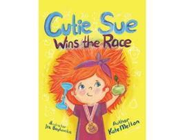 Livro Cutie Sue Wins the Race de Kate Melton (Inglês - Capa Dura)